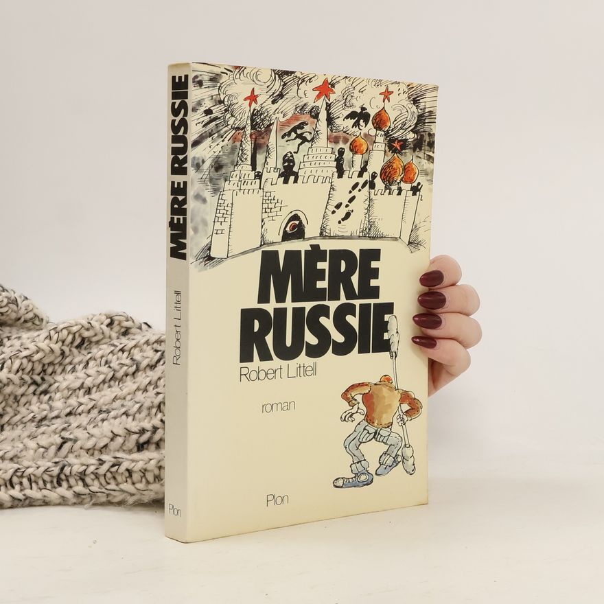 Robert Littell Mère Russie
