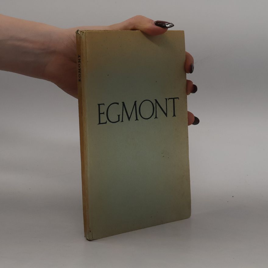 Johann Wolfgang von Goethe Egmont