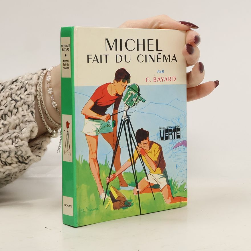 Georges Bayard Michel fait du cinéma