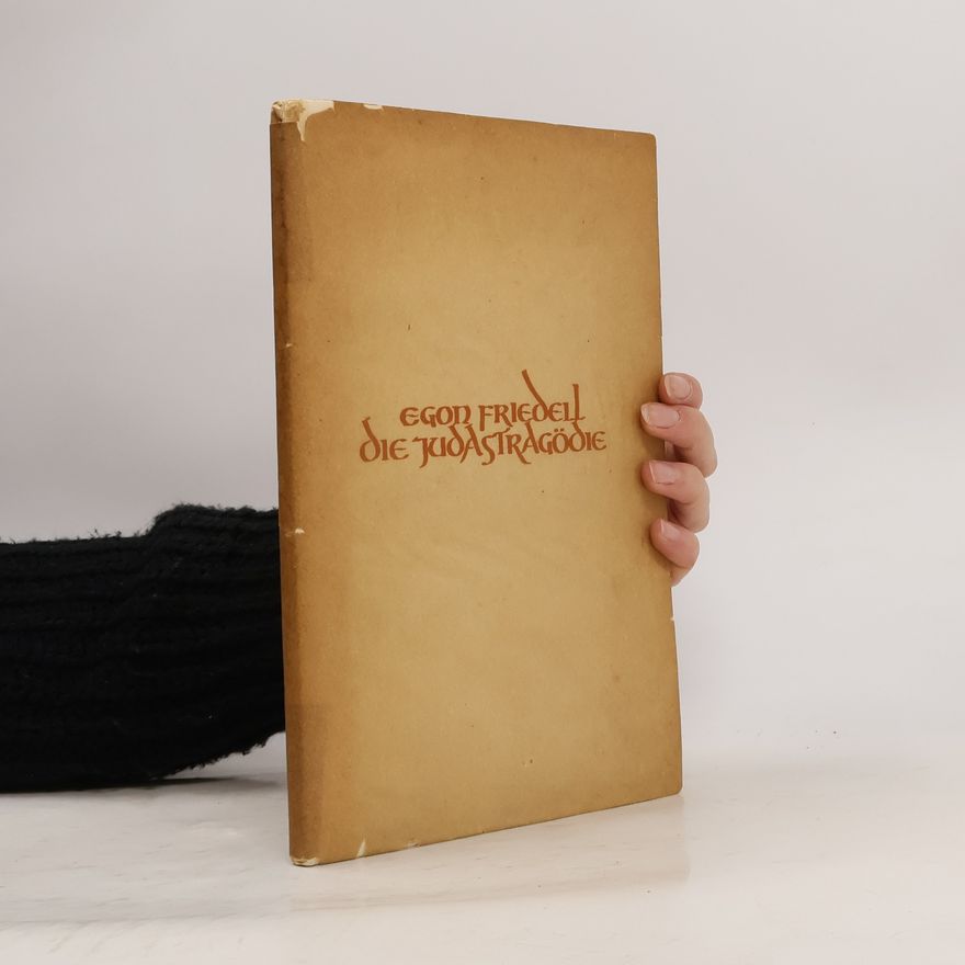 Egon Friedell Die Judastragödie