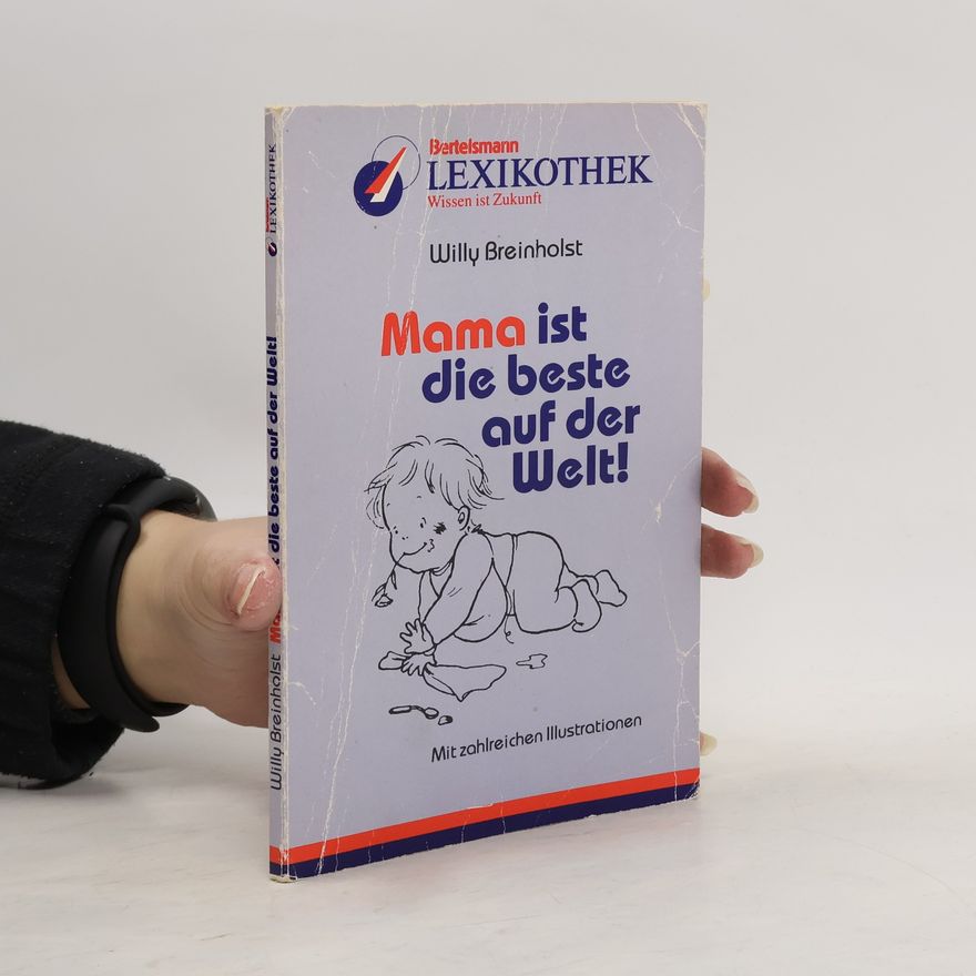 Willy Breinholst Mama ist die beste auf der Welt!