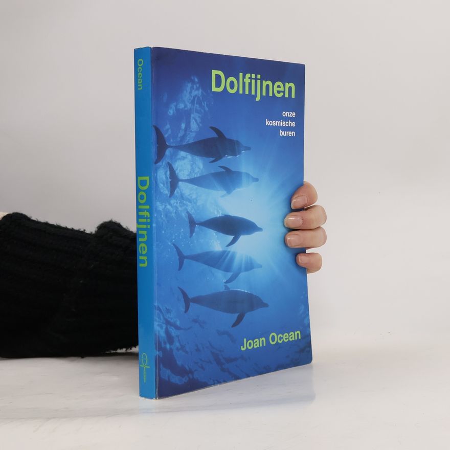 Joan Ocean Dolfijnen, onze kosmische buren
