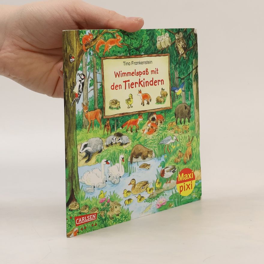 Tina Frankenstein-Börlin Wimmelspaß mit den Tierkindern