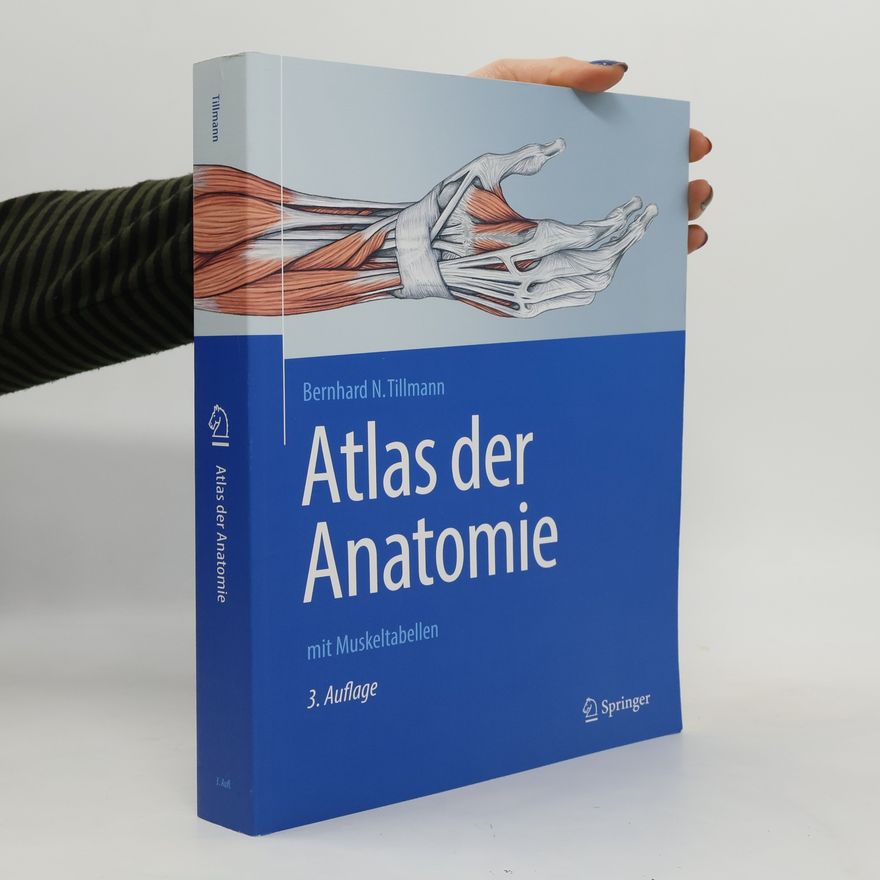 Bernhard Tillmann Atlas der Anatomie des Menschen