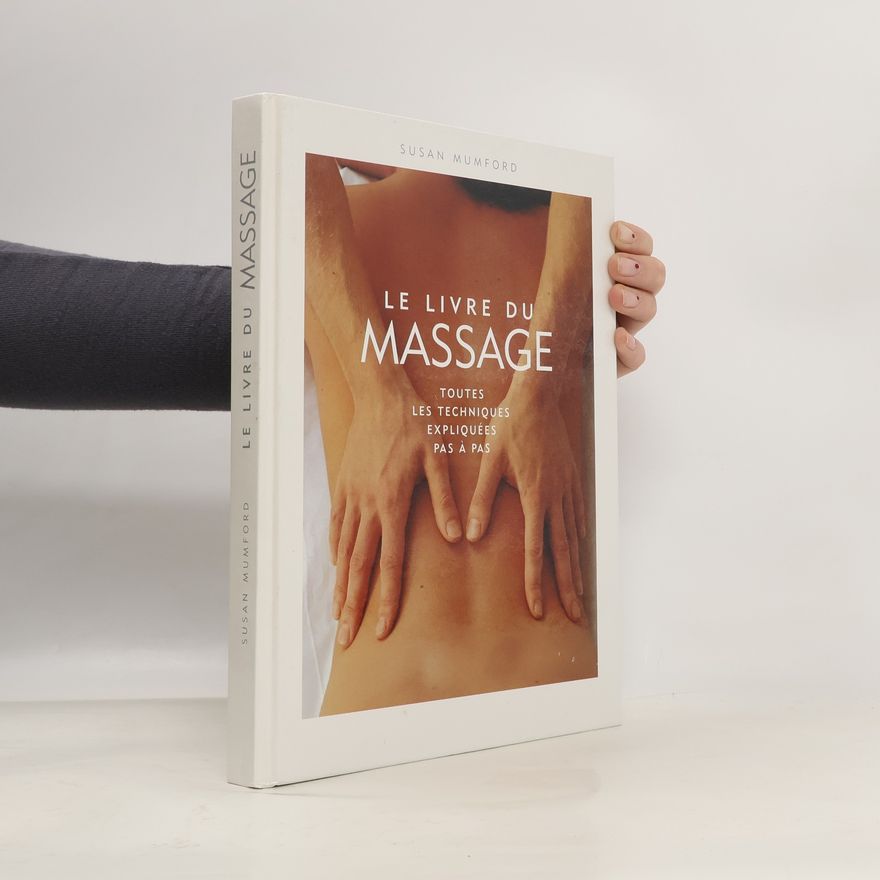 Susan Mumford Le livre du massage