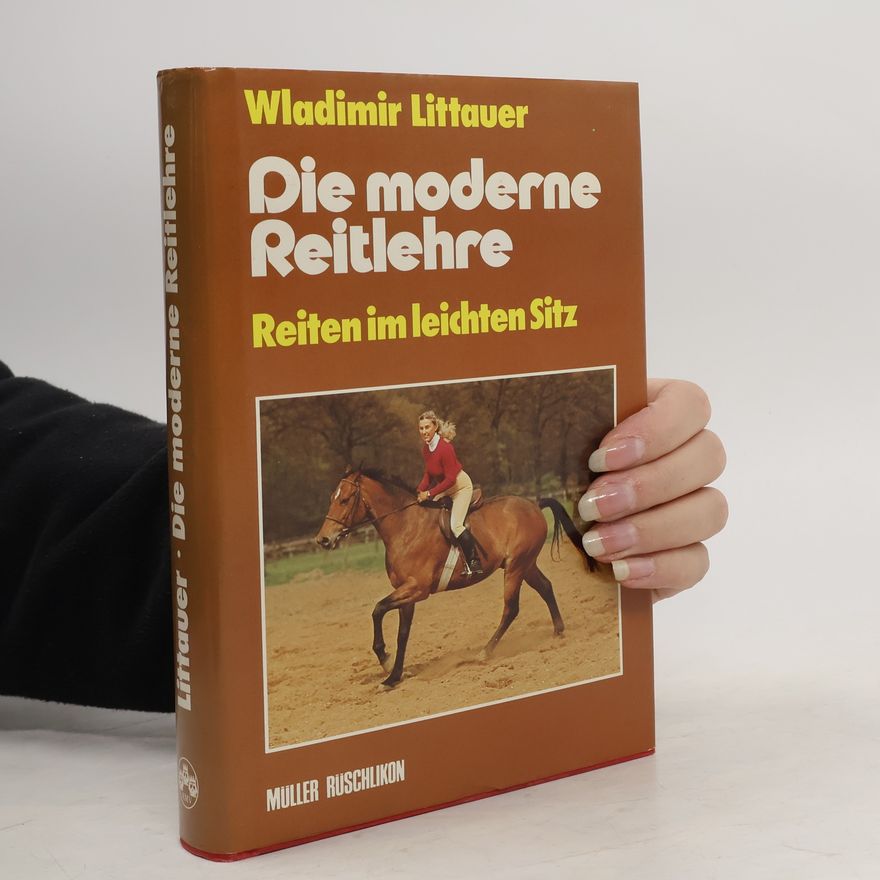Wladimir Littauer Die moderne Reitlehre