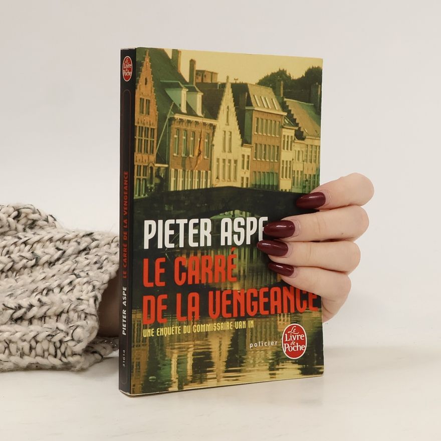 Pieter Aspe Le Carré de la vengeance