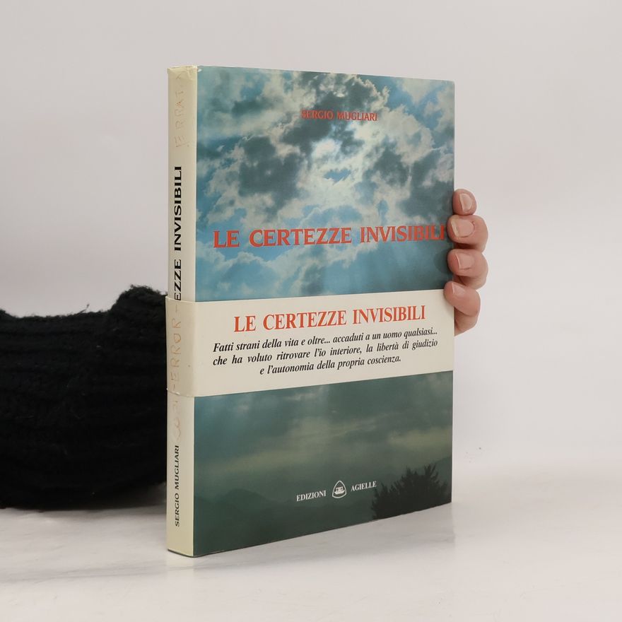Sergio Mugliari Le certezze invisibili