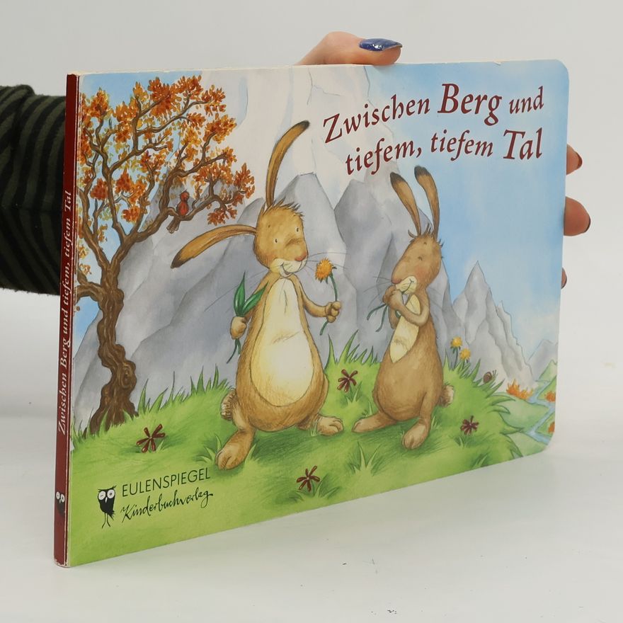 Various authors Zwischen Berg und tiefem, tiefem Tal