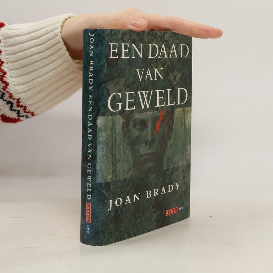 Joan Brady Een daad van geweld