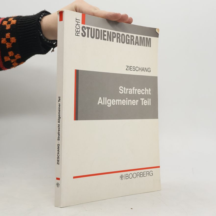 Frank Zieschang Strafrecht, Allgemeiner Teil