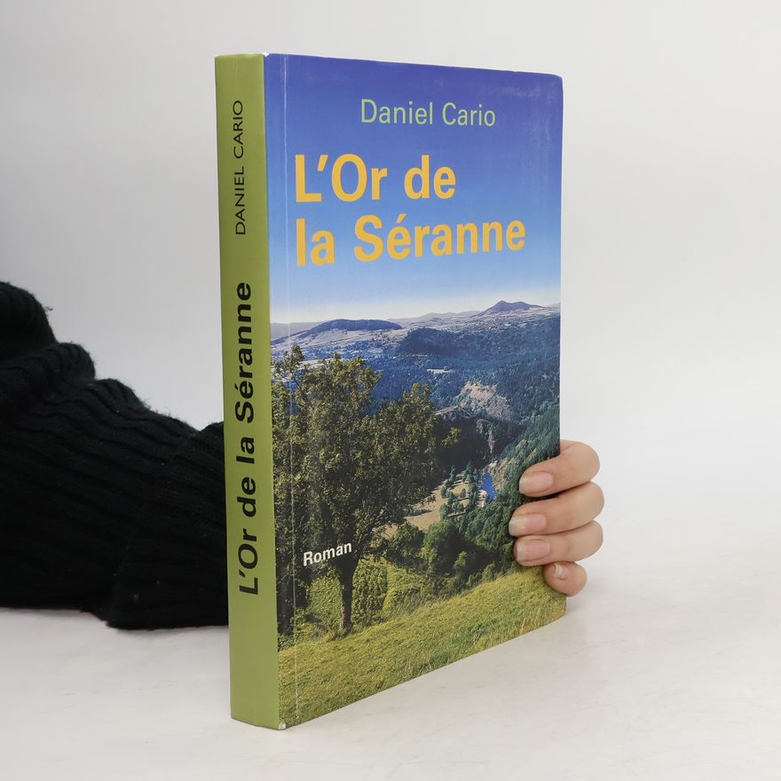 Daniela Cario L'Or de la Séranne