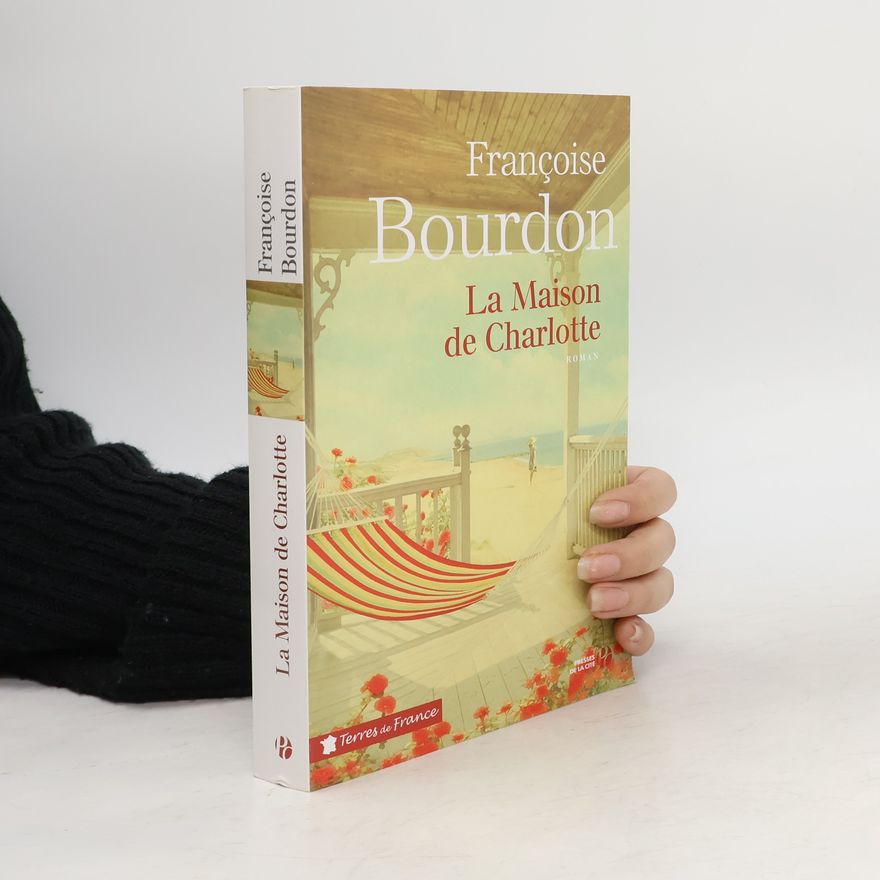 Français Bourdon La maison de Charlotte