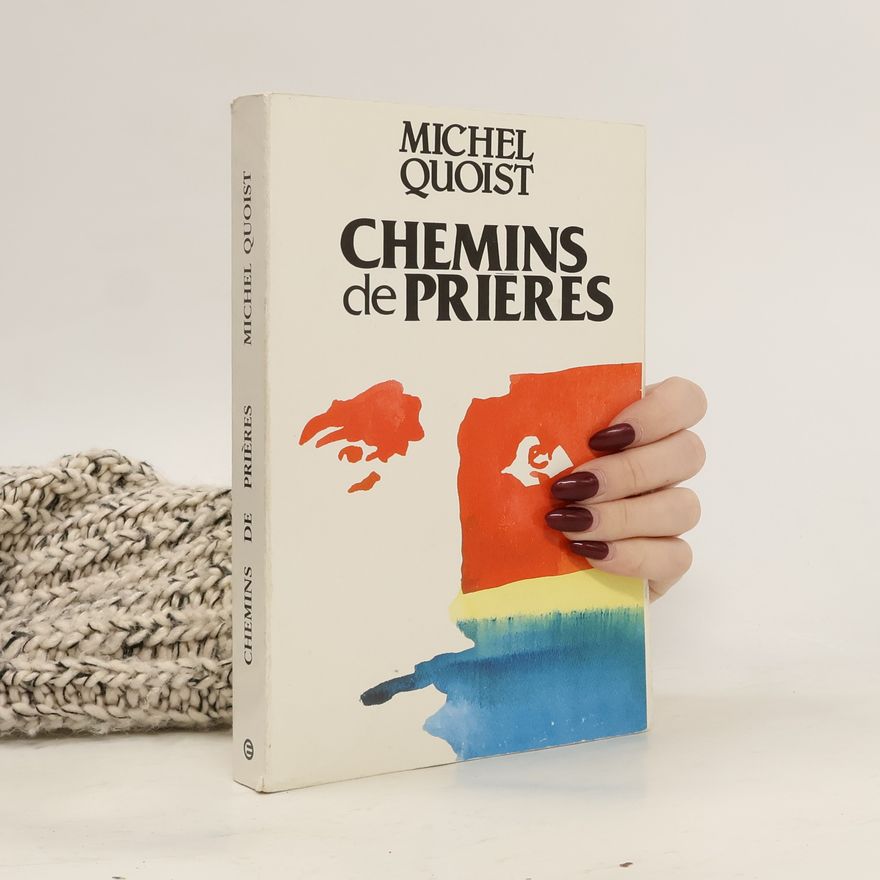 Michel Quoist Chemins de prières