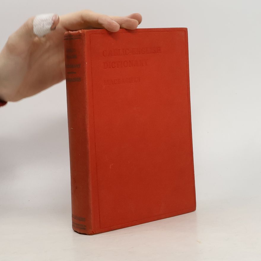 Ewan Maceachen Maceachen's Gaelic-English Dictionary