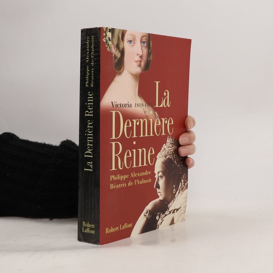 Béatrix de l. Aulnoit Dernière reine