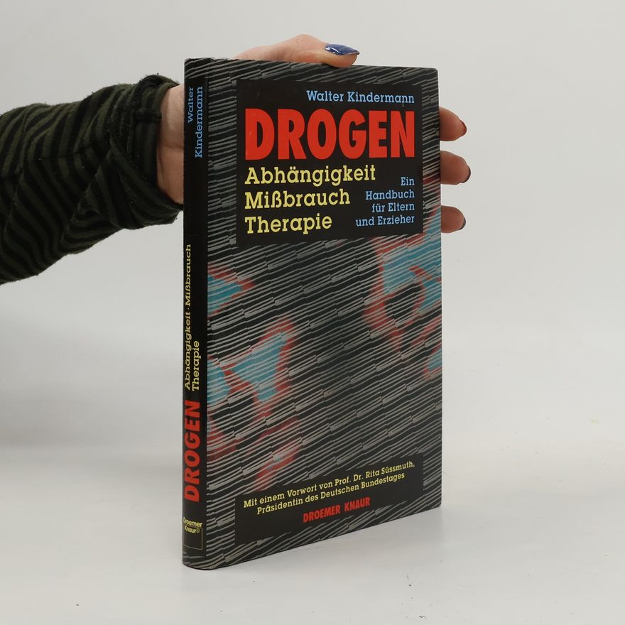 Walter Kindermann Drogen