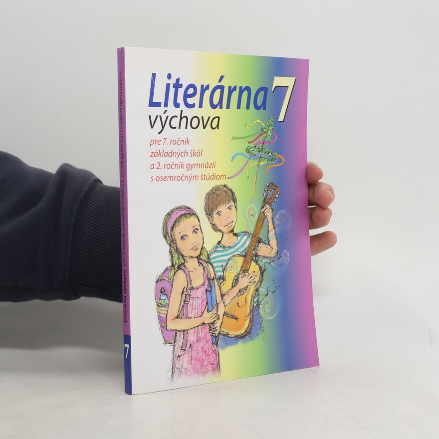Collectif d'auteurs Literárna výchova 7