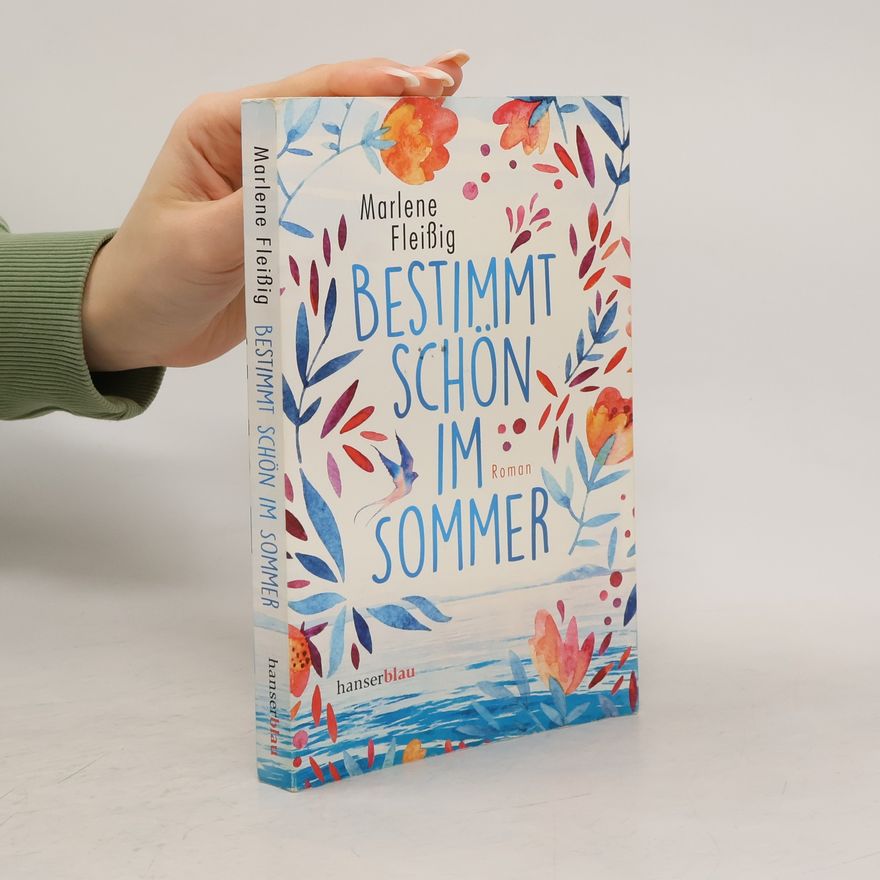 Marlene Fleißig Bestimmt schön im Sommer