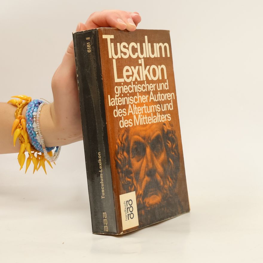 Wolfgang Buchwald Tusculum-Lexikon griechischer und lateinischer Autoren des Altertums und des Mittelalters