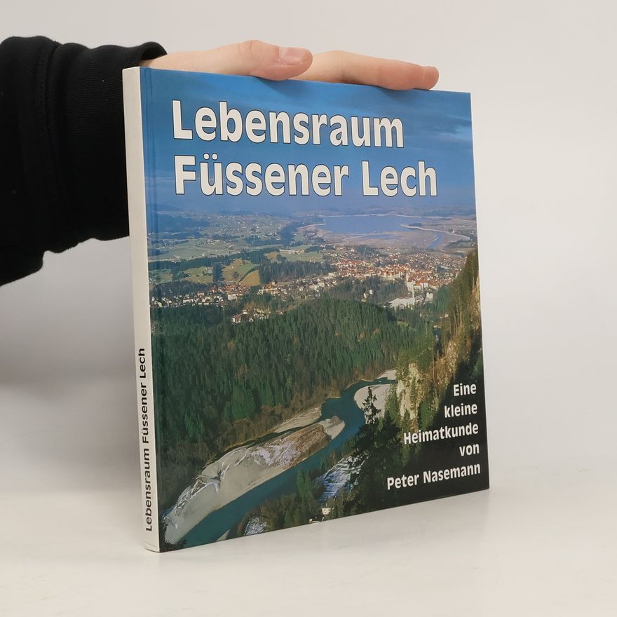 Peter Nasemann Lebensraum Füssener Lech