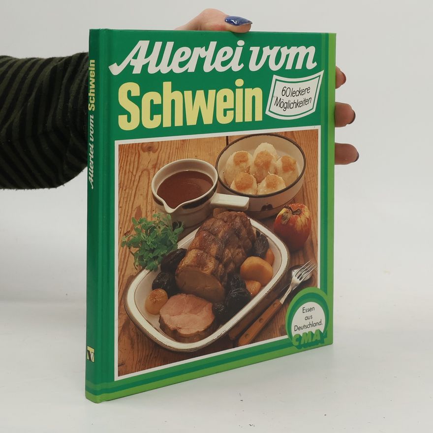 Autorenkollektiv Allerlei vom Schwein