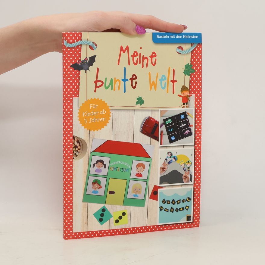 Autorenkollektiv Meine bunte Welt