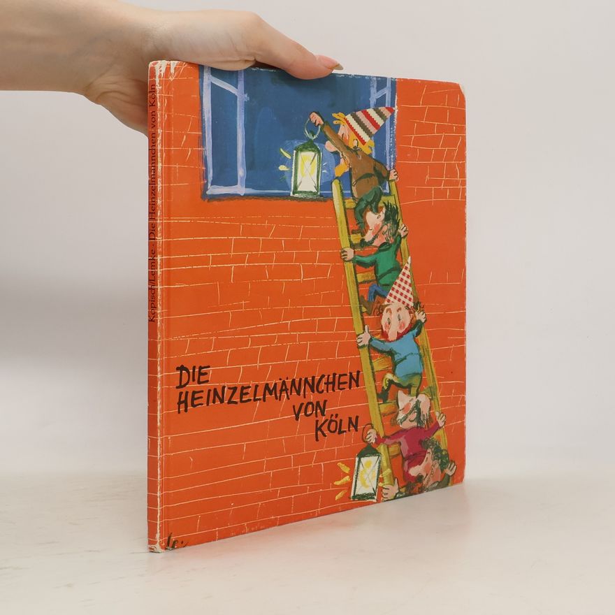 August Kopisch Die Heinzelmännchen von Köln