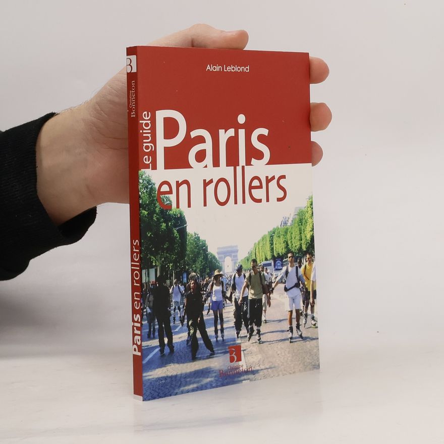 Alain Leblond Paris en rollers