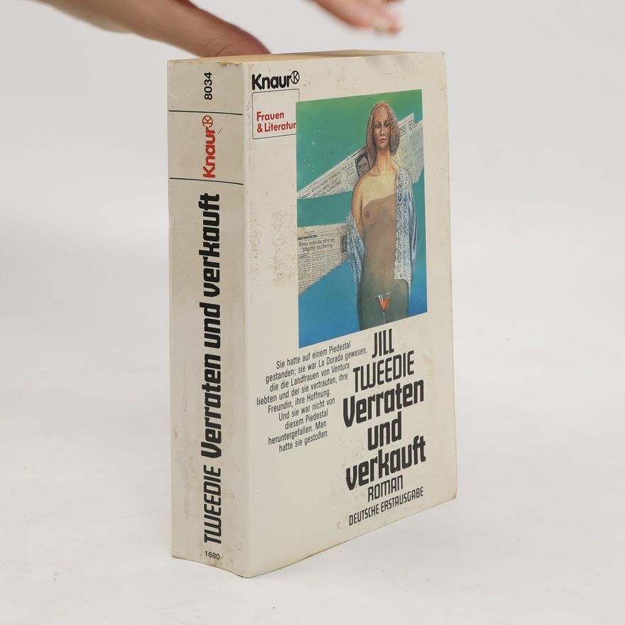 Jill Tweedie Frauen & Literatur: Verraten und verkauft