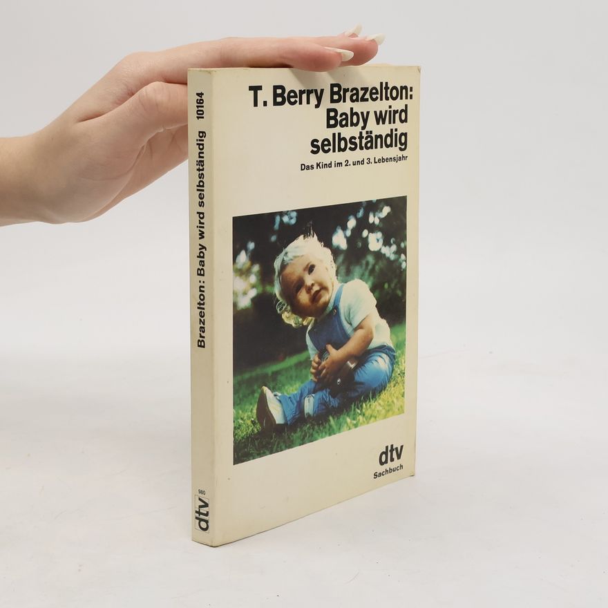T. Berry Brazelton Baby wird selbständig