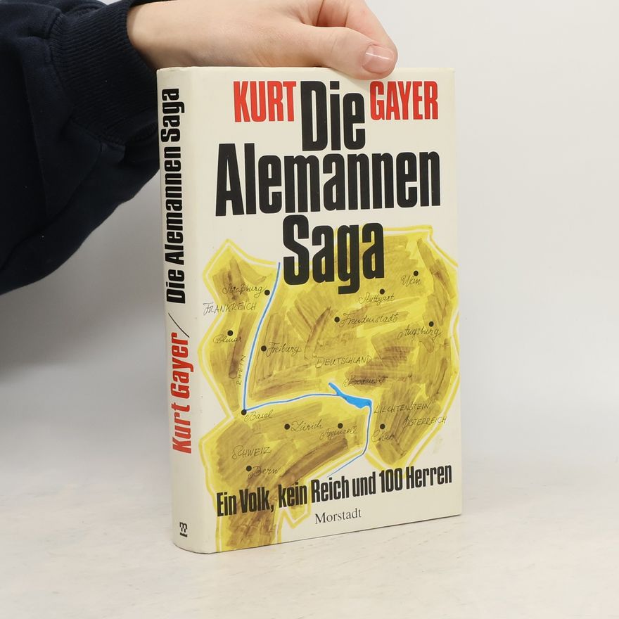 Kurt Gayer Die Alemannen-Saga
