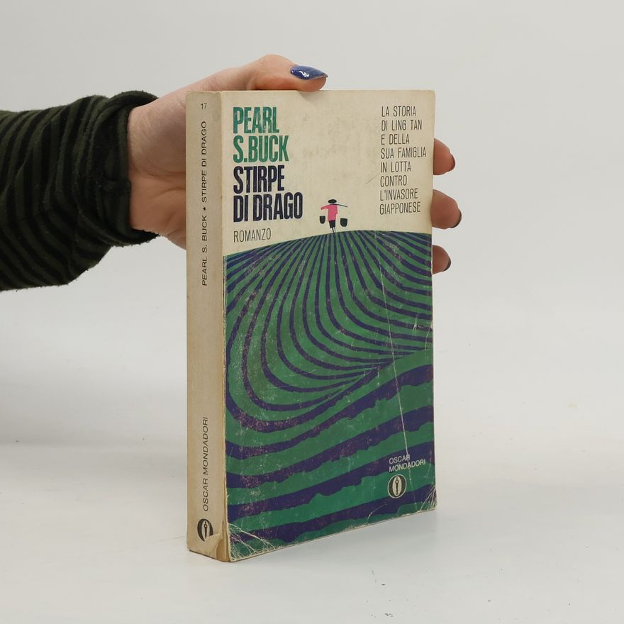 Pearl S. Buck Stirpe di drago