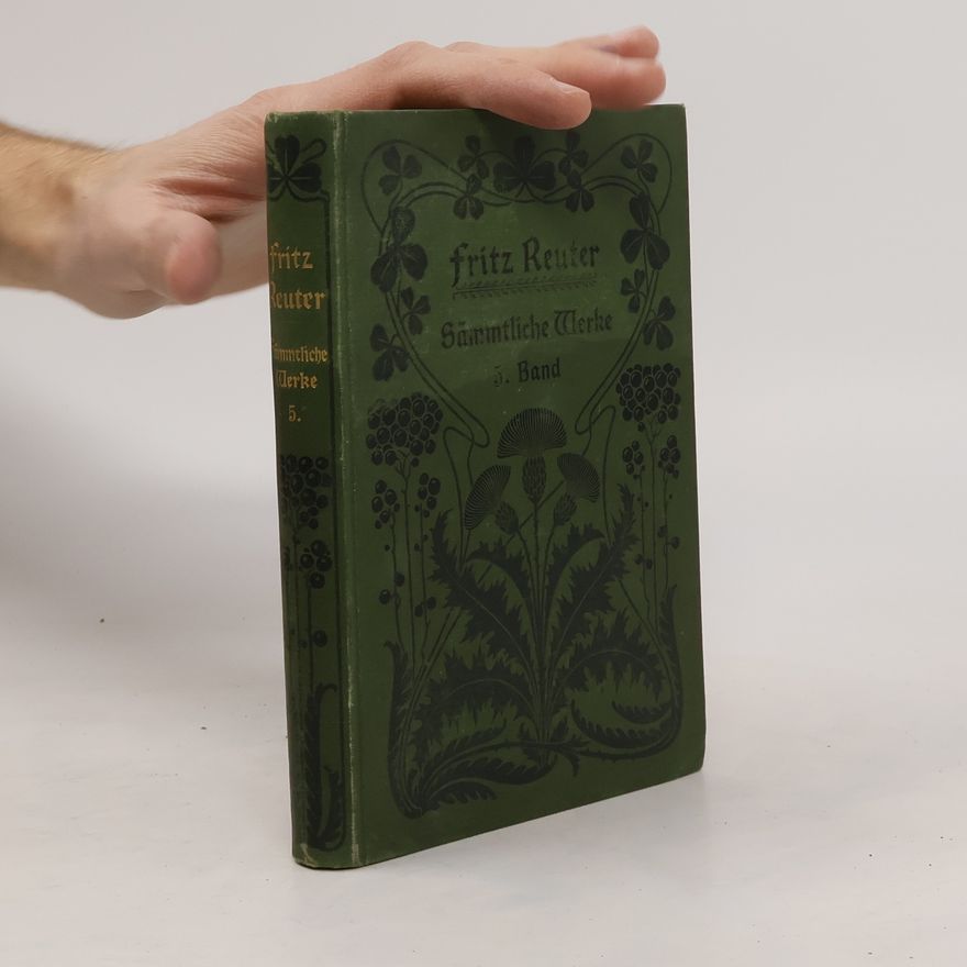 Fritz Reuter Sämmtliche Werke 5