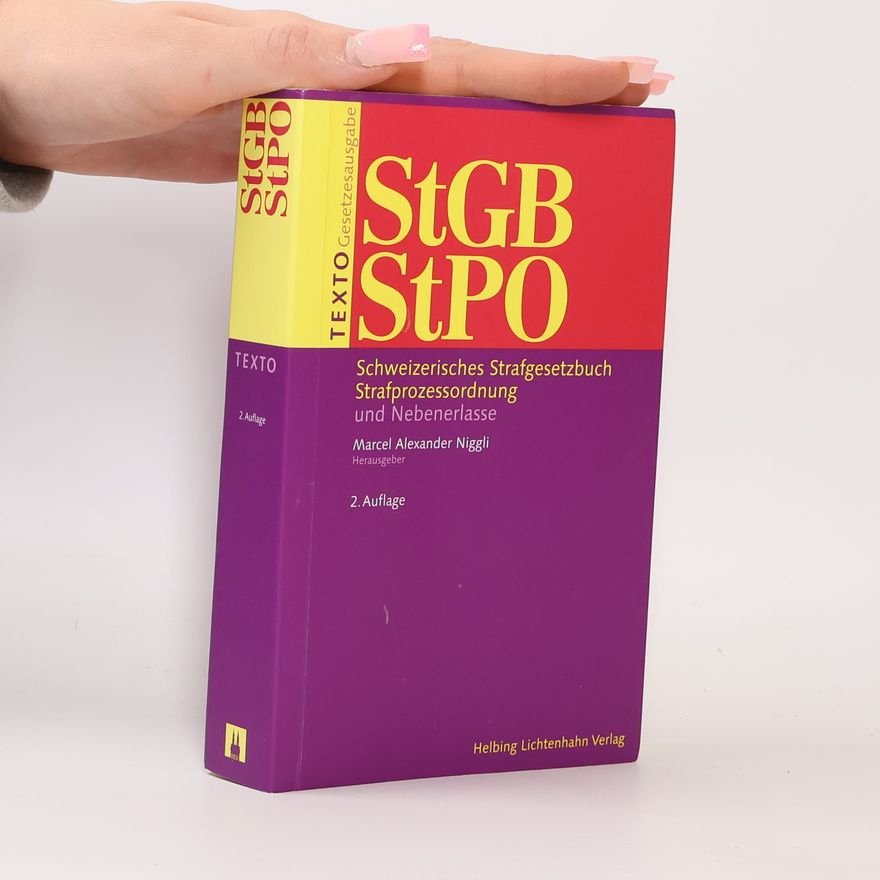 Marcel Alexander Niggli StGB, StPO
