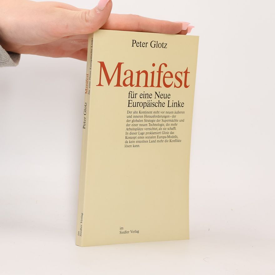 Peter Glotz Manifest für eine Neue Europäische Linke