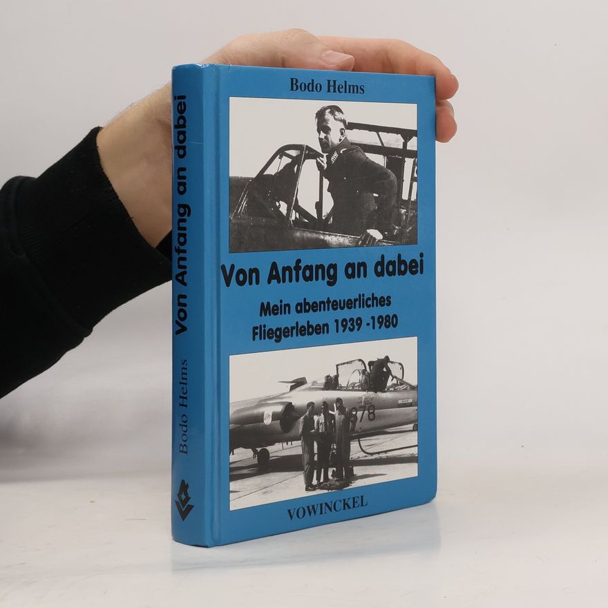 Bodo Helms Von Anfang an dabei