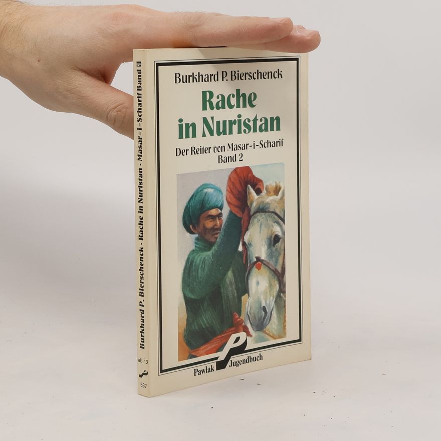 Burkhard P. Bierschenck Rache in Nuristan