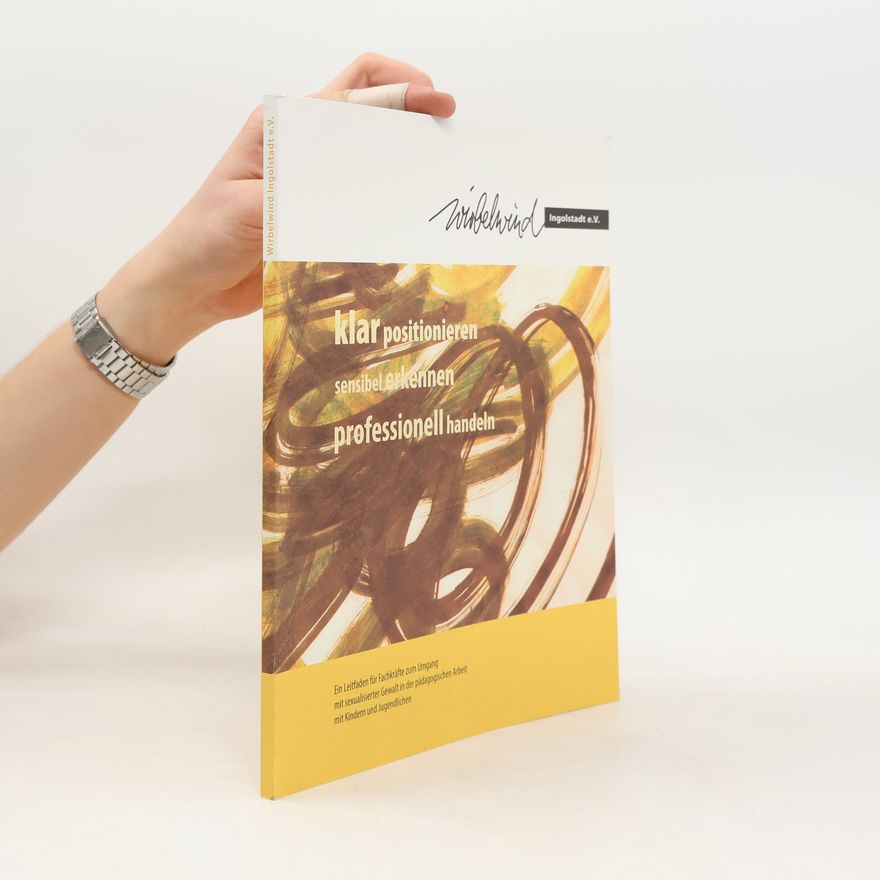 Various authors Klar positionieren, sensibel erkennen, professionell handeln