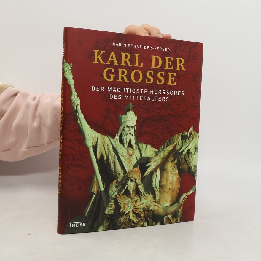Karin Schneider Ferber Karl der Große