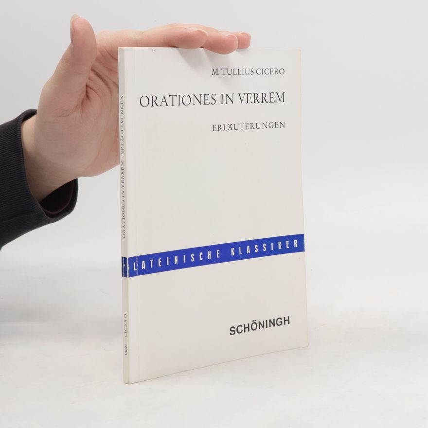 Marcus Tullius Cicero Orationes in Verrem. Erläuterungen