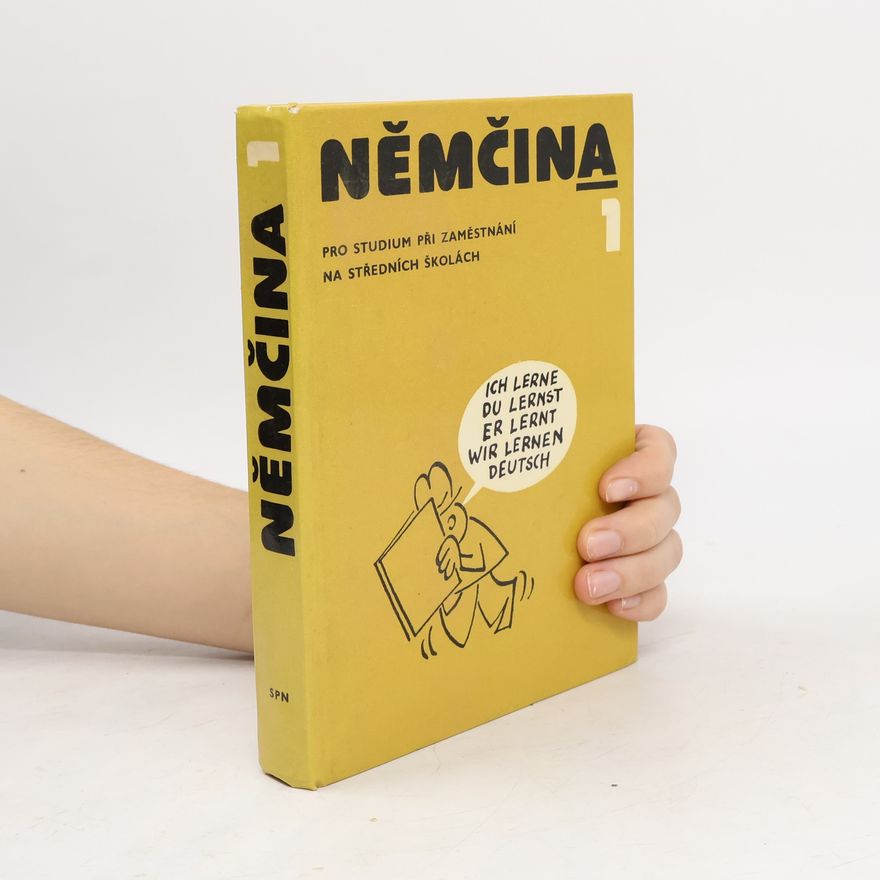 Drahomíra Kettnerová Němčina pro studium při zaměstnání na středních školách 1. díl