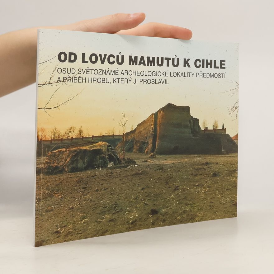 Autorenkollektiv Od lovců mamutů k cihle