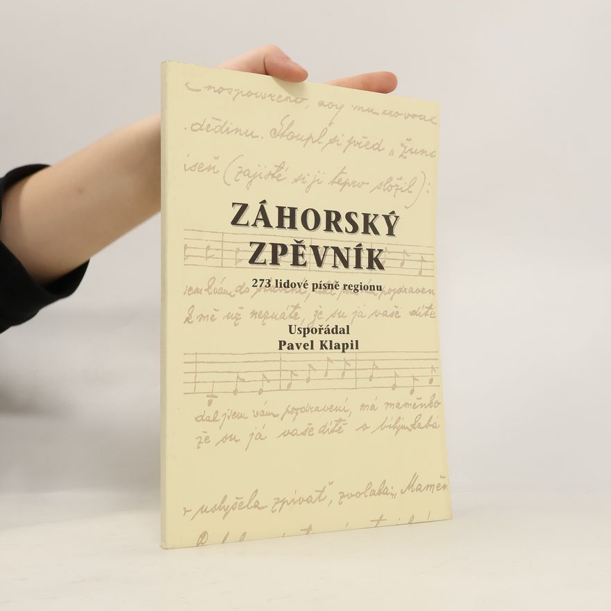 Pavel Kvapil Záhorský zpěvník