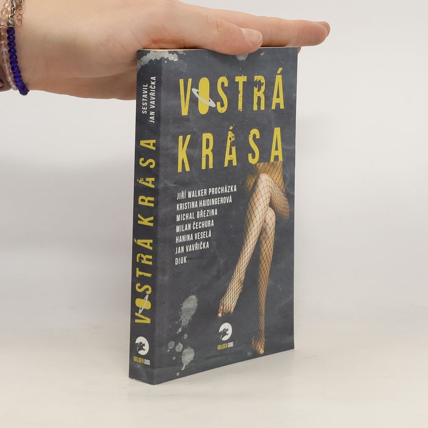 Kolektiv autorů Vostrá krása