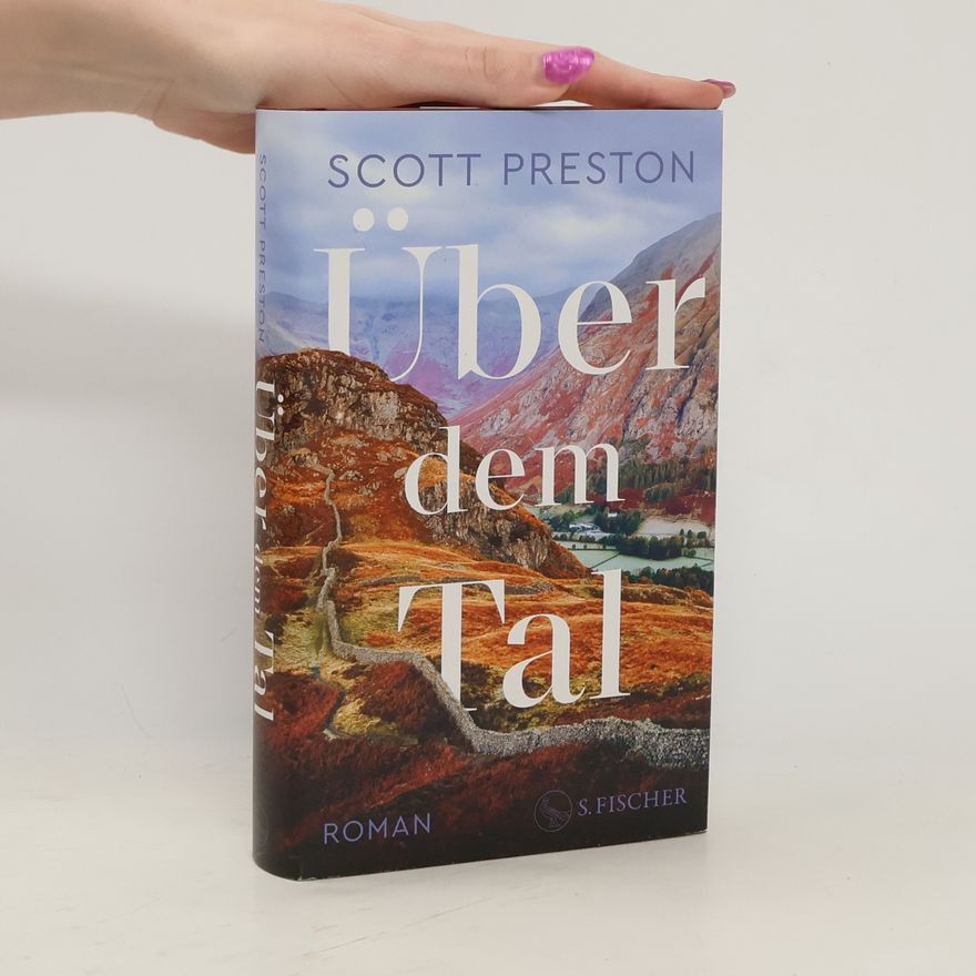 Scott Preston Über dem Tal. Roman