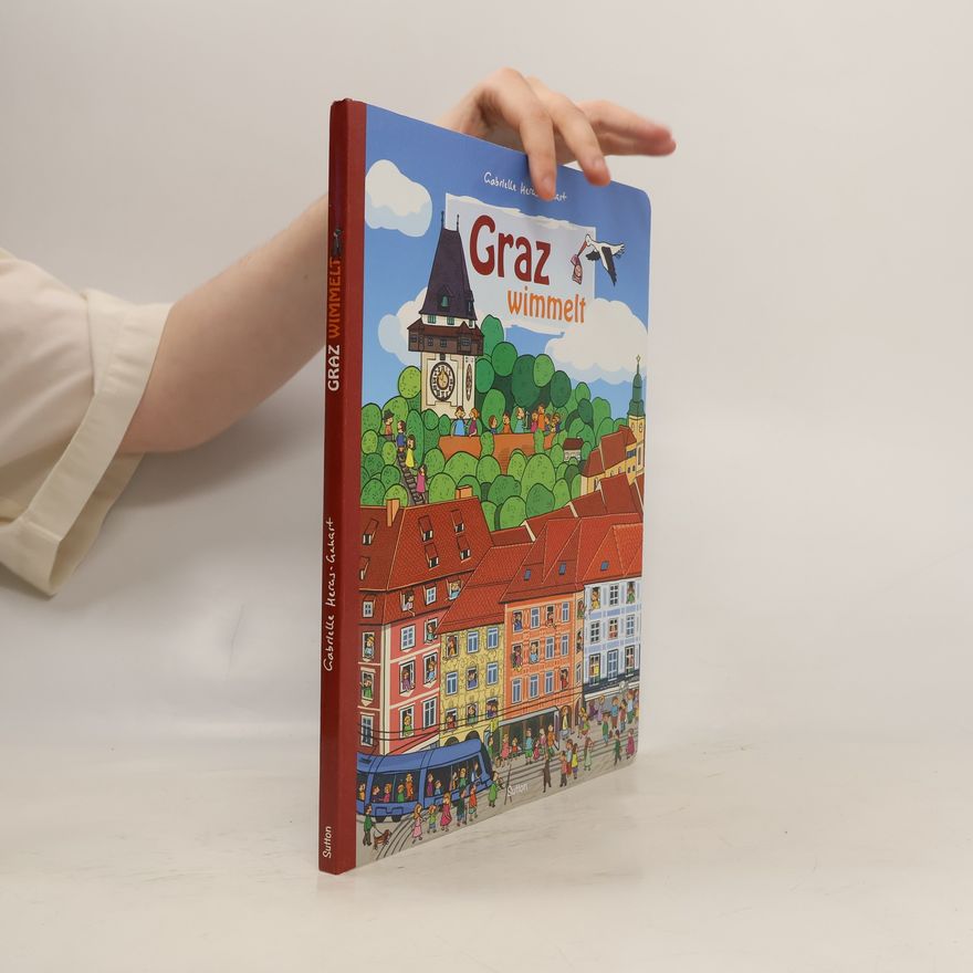 Gabrielle Heras-Gehart Graz wimmelt
