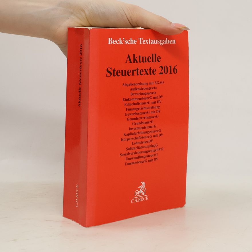 Kolektiv autorů Aktuelle Steuertexte 2016