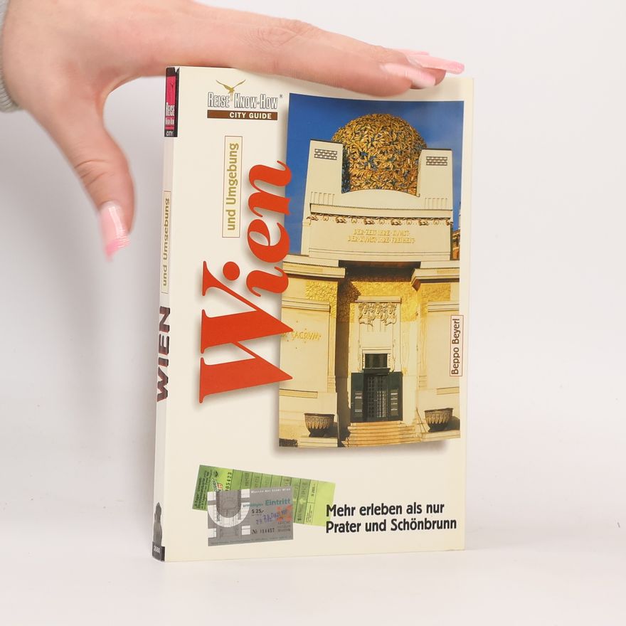 Beppo Beyerl Reise Know-How City Guide: Wien und Umgebung