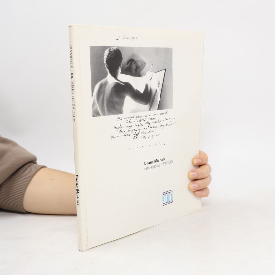 Duane Michals Duane Michals Retrospective 1958/1988